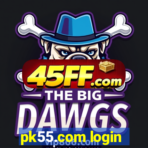 pk55.com login
